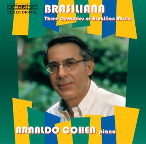 Brasiliana: Three Centuries of Brazilian Music