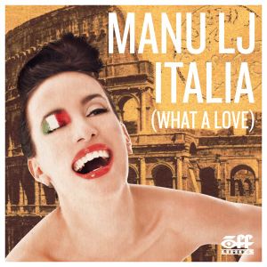 Italia (What a love) [Les Trashick Remix Edit]