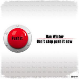 Don't Stop Push It Now (Electro Mix)