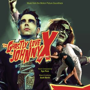 The Ghastly Love of Johnny X (OST)
