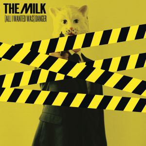 (All I Wanted Was) Danger (Single)