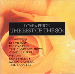 Love & Pride: The Best of the 80s