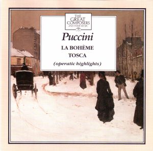 The Great Composers, Volume 59: La bohème / Tosca (operatic highlights)