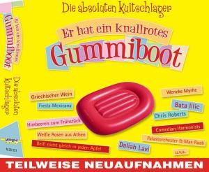 Er hat ein knallrotes Gummiboot: Die absoluten Kultschlager