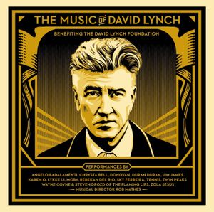 The Music of David Lynch: Benefiting the David Lynch Foundation