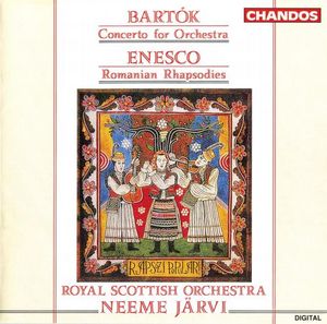 Bartók: Concerto for Orchestra / Enesco: Romanian Rhapsodies