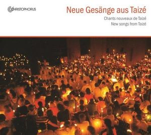 Neue Gesänge aus Taize