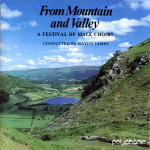 From Mountain and Valley: A Festival of Male Choirs