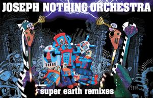 Super Earth Remixes