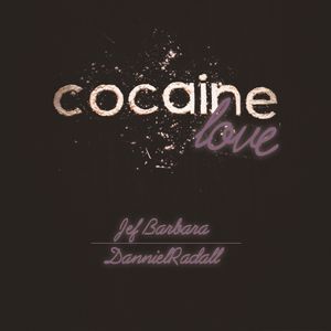 Cocaine Love (EP)