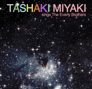 Tashaki Miyaki Sings the Everly Brothers (Single)