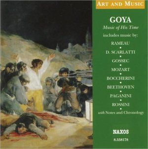 Art & Music: Goya - Music of His Time