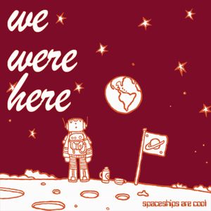 We were here