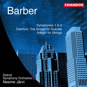 Symphonies 1 & 2 / Overture: The School for Scandal / Adagio for Strings