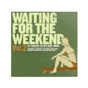 Waiting for the Weekend, Volume 2