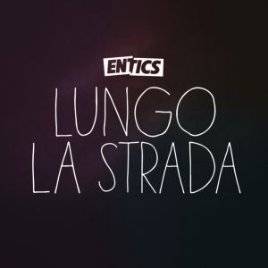 Lungo la strada (Single)