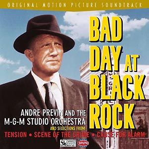 Bad Day at Black Rock and Selections From Tension • Scene of the Crime • Cause for Alarm (OST)