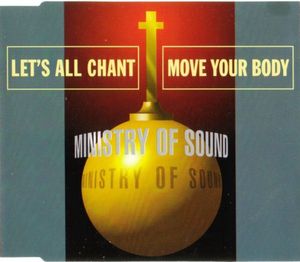 Let's All Chant (Move Your Body) (Single)
