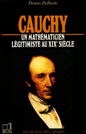 Cauchy, un mathématicien légitimiste au XIXe siècle