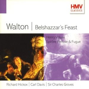 Belshazzar’s Feast / Henry V Suite / Spitfire Prelude and Fugue