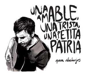 Una amable, una trista, una petita pàtria