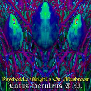 Locus Coeruleus E.P.