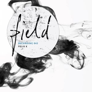 Field Recording 042: Felix K