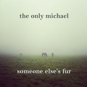 Someone Else's Fur (EP)