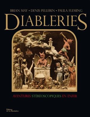 Diableries : aventures stéréoscopiques en enfer