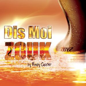 Dis moi zouk