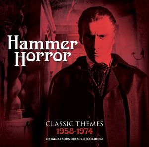 Hammer Horror- Classics Theme 1958-1974 Original Soundtrack Recordings