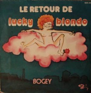 Le Retour de Lucky Blondo : Bogey / Ça saute aux yeux (Single)
