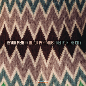 Black Pyramids / Pretty in the City (Single)