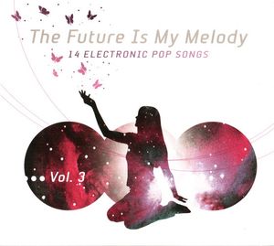 The Future Is My Melody, Volume 3