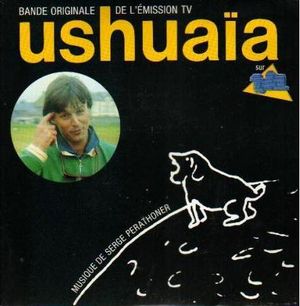 Ushuaïa : Bande originale de l'émission TV (Single)
