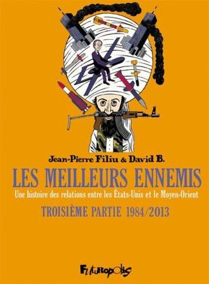 Les Meilleurs ennemis - Troisième partie 1984/2013