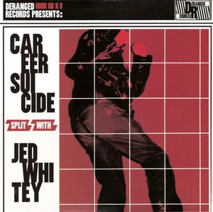 Career Suicide / Jed Whitey