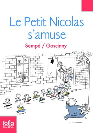 Le Petit Nicolas s'amuse