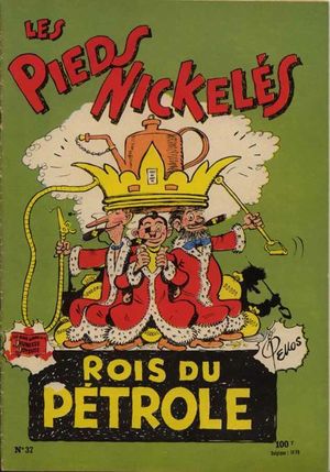 Les Pieds Nickelés rois du pétrole - Tome 37