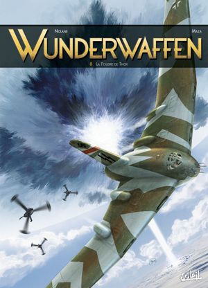 La Foudre de Thor - Wunderwaffen, tome 8