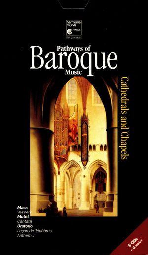 Pathways of Baroque Music: Cathedrals and Chapels