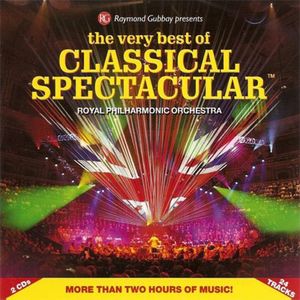 The Very Best of Classical Spectacular
