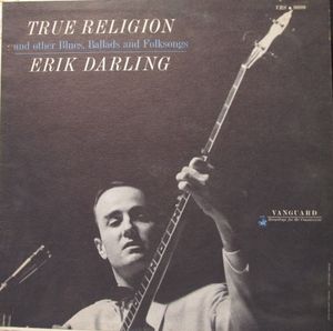True Religion and Other Blues, Ballads and Folksongs