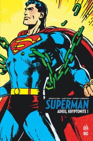 Superman : Adieu Kryptonite