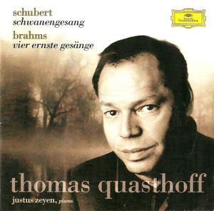 Schubert: Schwanengesang / Brahms: Vier ernste Gesänge