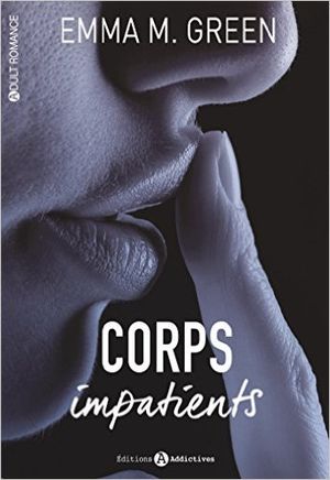 Corps impatients