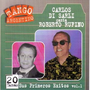 Tango argentino: Sus primeros éxitos, vol. 1