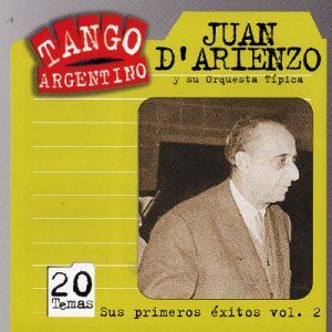 Tango argentino: Sus primeros éxitos, vol. 2