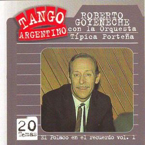 Tango argentino: El polaco en el recuerdo, vol. 1