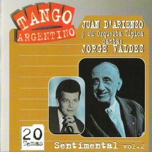 Tango argentino: Sentimental, vol. 2